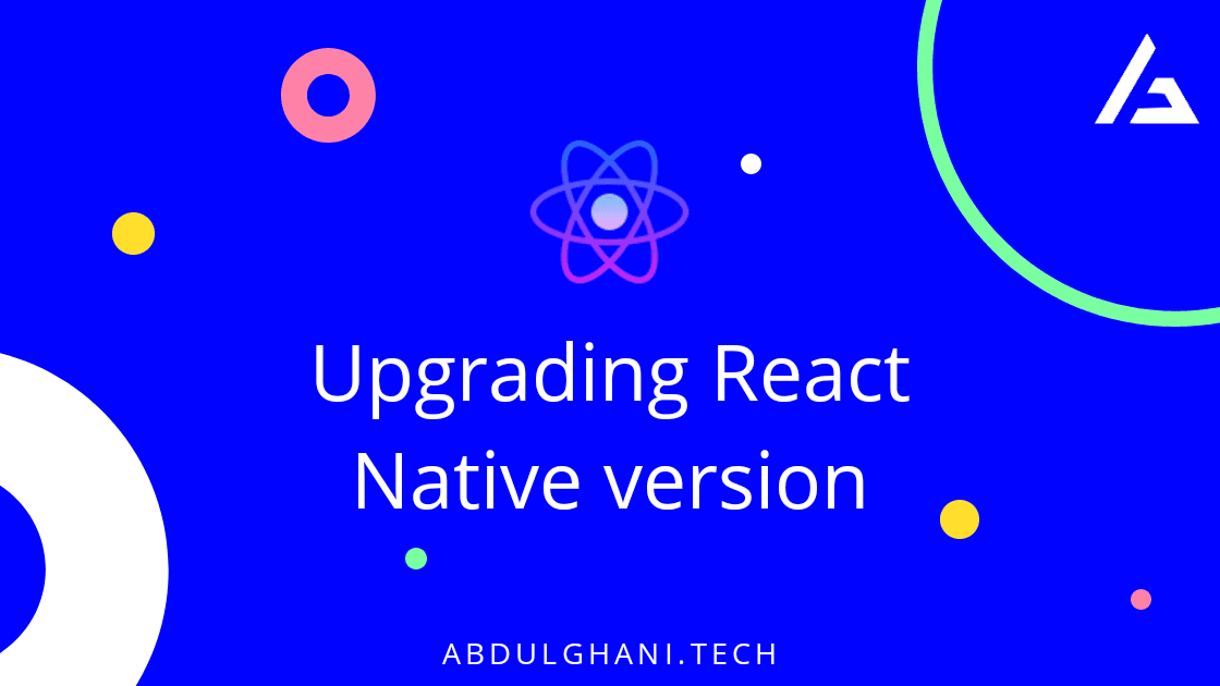 How to Upgrade React-Native version from 0.57.0 to 0.62.2 🚀